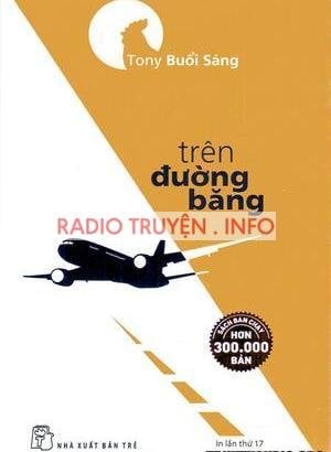 Trên Đường Băng - Truyện truyền cảm hứng