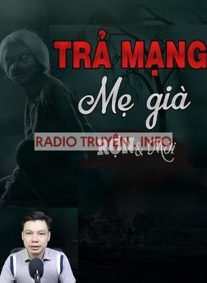 Trả Mạng Cho Mẹ Già