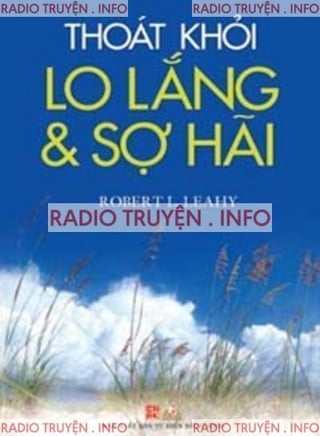 Thoát Khỏi Lo Lắng Và Sợ Hãi