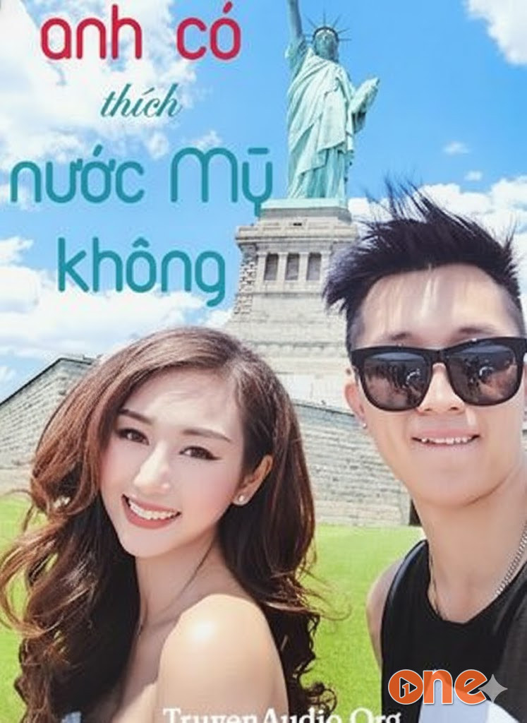 Anh Có Thích Nước Mỹ Không?
