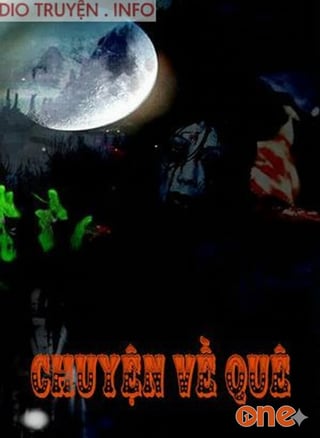 Chuyện Về Quê