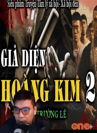 Giả Diện Hoàng Kim 2