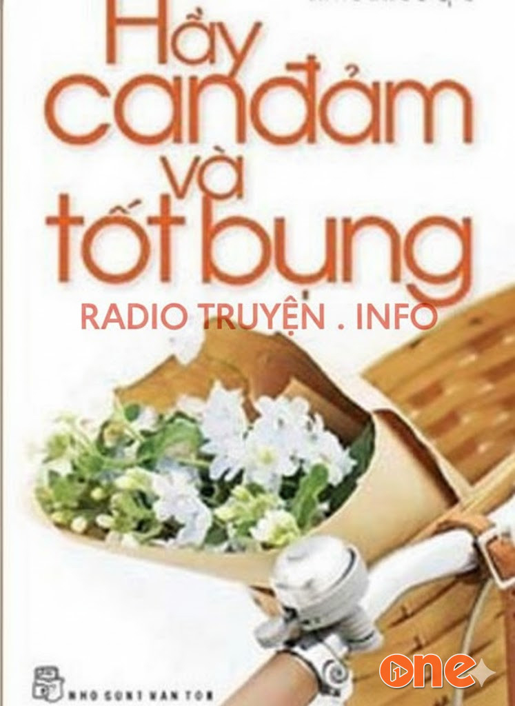 Hãy Can Đảm Và Tốt Bụng