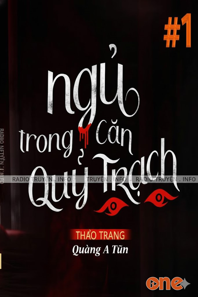 Ngủ Trong Quỷ Trạch - Quàng A Tũn