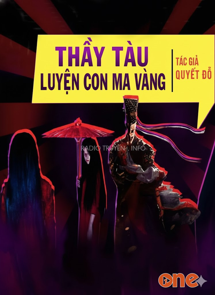 Ông Thầy Tàu Luyện Con Ma Vàng