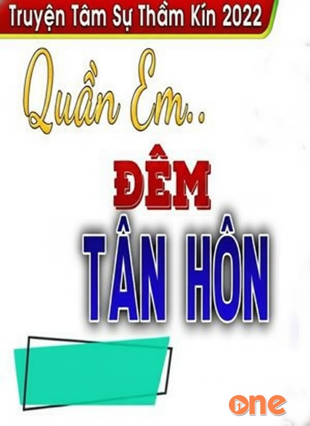 Quần Em Đêm Tân Hôn
