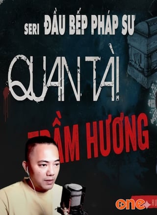Quan Tài Trầm Hương