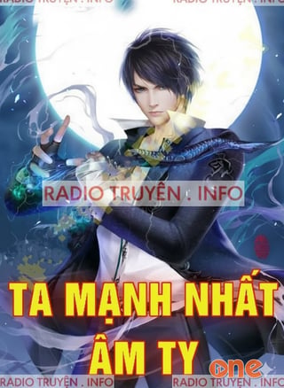 Ta Mạnh Nhất Âm Ty