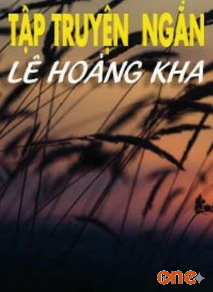 Tập Truyện Ngắn Lê Hoàng Kha