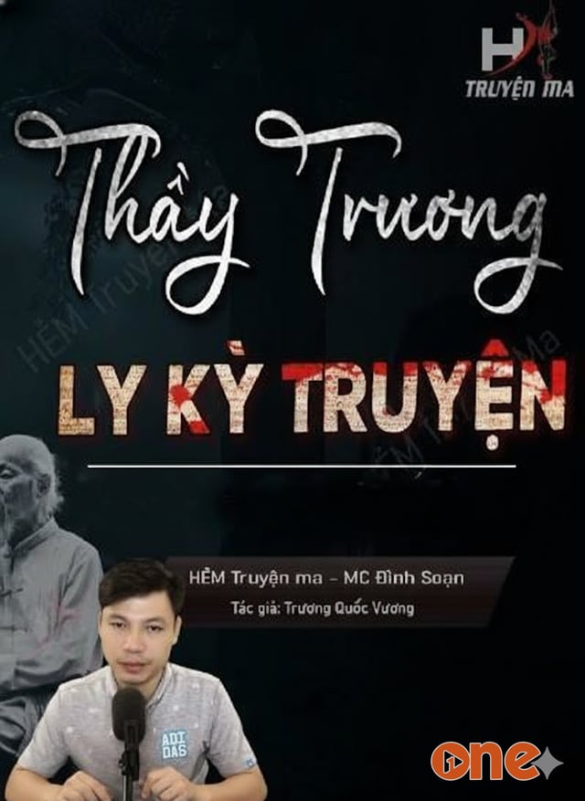Thầy Trương Ly Kỳ Truyện