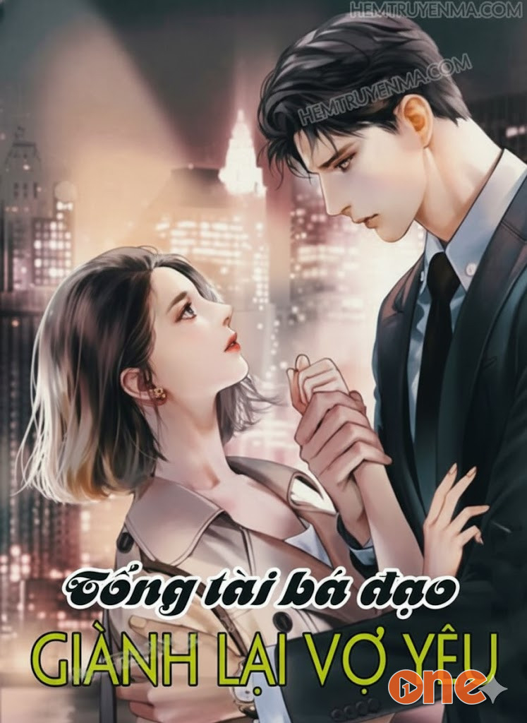 Tổng Tài Bá Đạo Giành Vợ Yêu