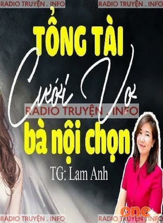 Tổng Tài Cưới Vợ Bà Nội Chọn