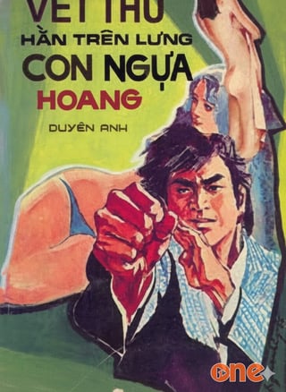 Vết Thù Hằn Trên Lưng Ngựa Hoang