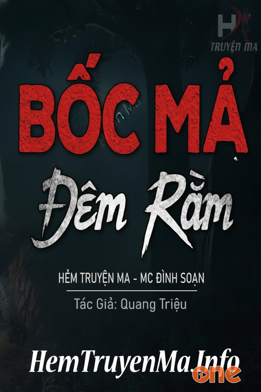 Bốc Mả Đêm Rằm - MC Đình Soạn