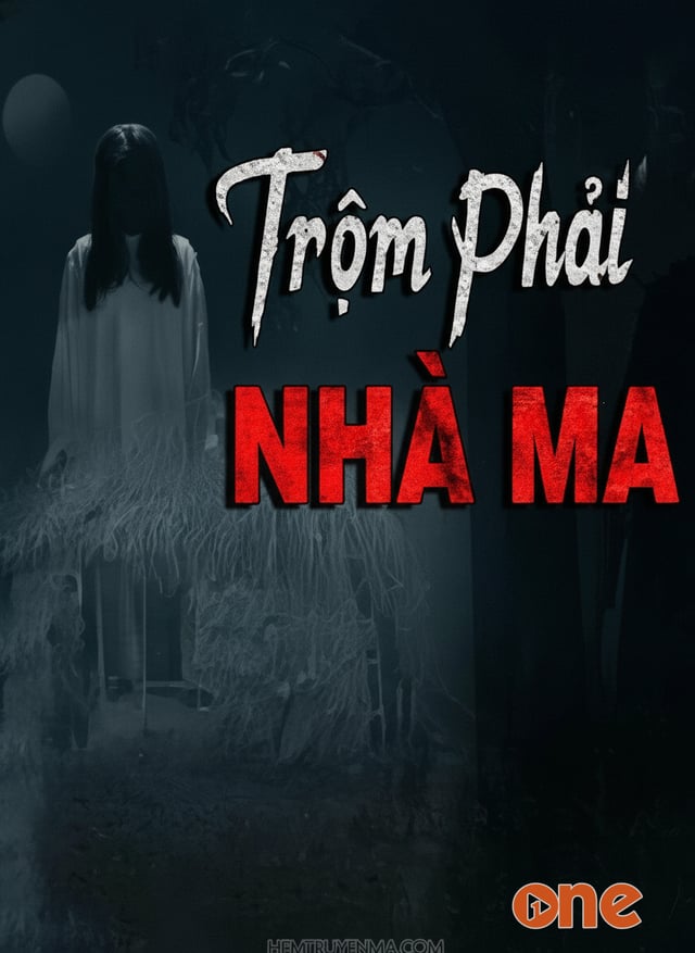 Trộm Phải Nhà Ma