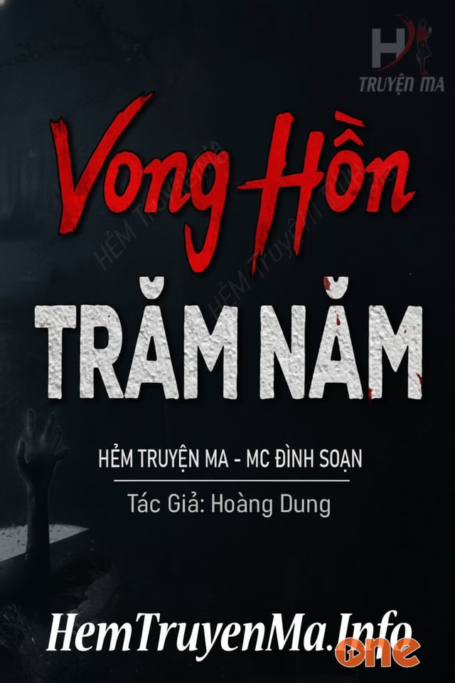 Vong Hồn Trăm Năm - MC Đình Soạn
