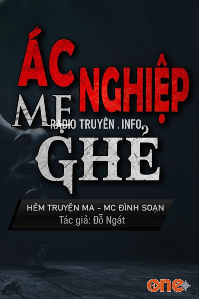 Ác Nghiệp Mẹ Ghẻ - MC Đình Soạn