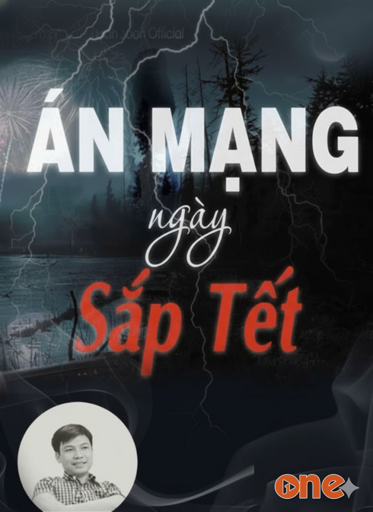 Án Mạng Kinh Hoàng Ngày Giáp Tết
