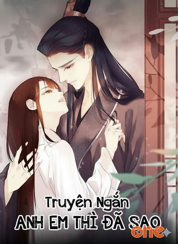 Anh Em Thì Đã Sao - Truyện Ngắn Tình Yêu