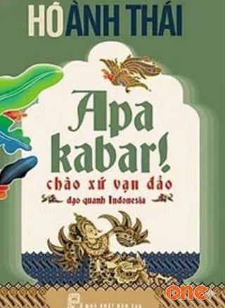 Apa Kabar! Chào Xứ Vạn Đảo