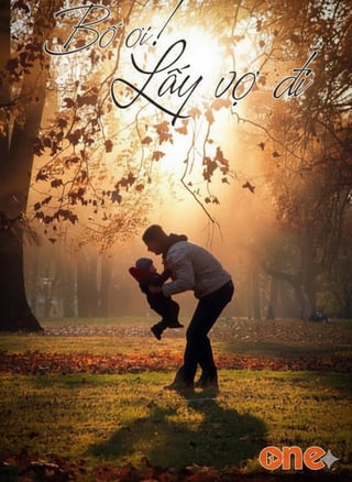 Bố Ơi Lấy Vợ Đi