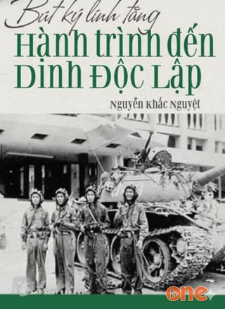 Bút Ký Lính Tăng, Hành Trình Đến Dinh Độc Lập