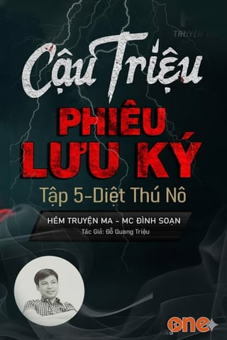 Cậu Triệu Phưu Lưu Ký – Diệt Thú Nô