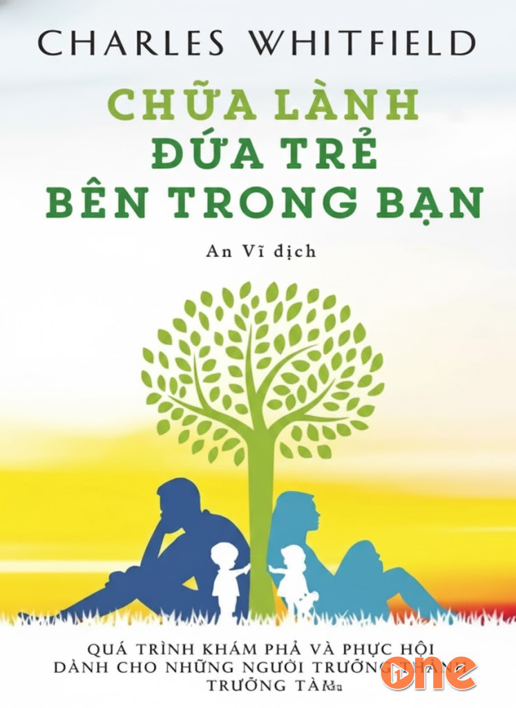 Chữa Lành Đứa Trẻ Bên Trong Bạn