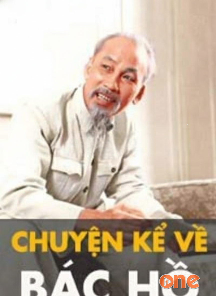 Chuyện Kể Về Bác Hồ