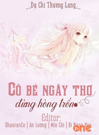 Cô Bé Ngây Thơ Đừng Hòng Bỏ Trốn