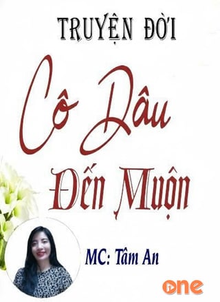 Cô Dâu Đến Muộn