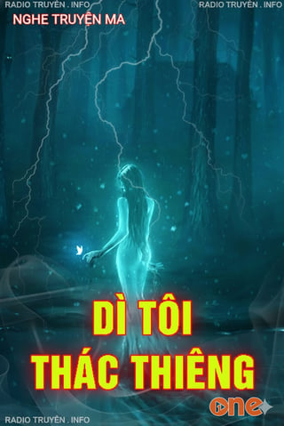Dì Tôi Thác Thiêng