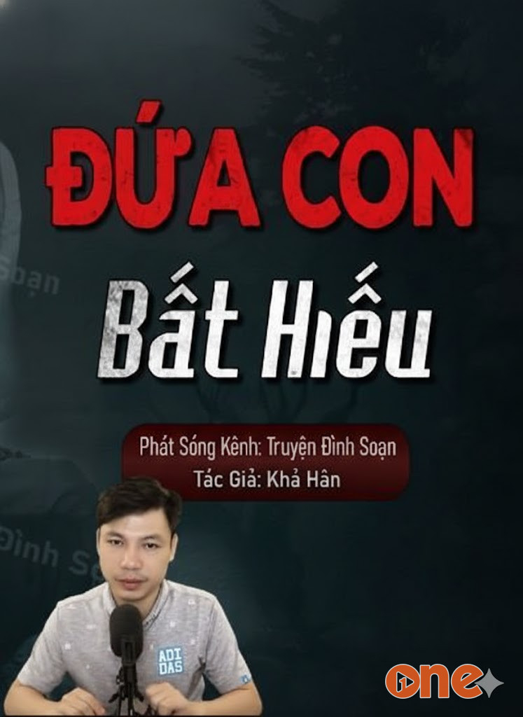 Đứa Con Bất Hiếu
