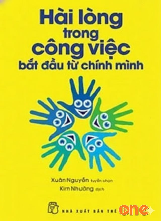 Hài Lòng Trong Công Việc Bắt Đầu Từ Chính Mình