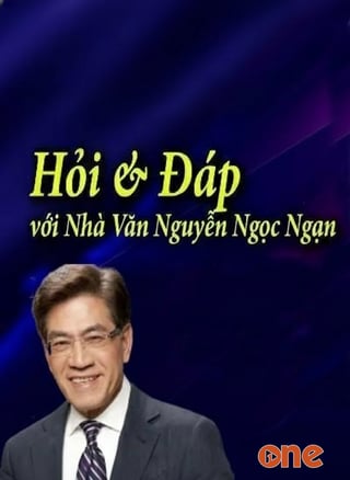 Hỏi Đáp Với Nhà Văn Nguyễn Ngọc Ngạn