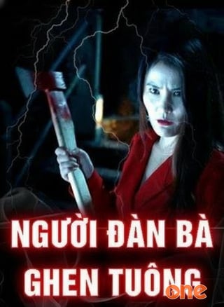 Người Đàn Bà Khi Ghen Tuông