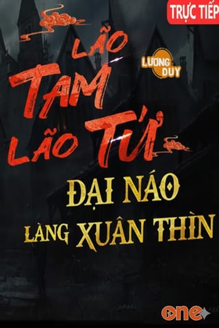 Lão Tam Lão Tứ Đại Náo Làng Xuân Thìn - A Tũn