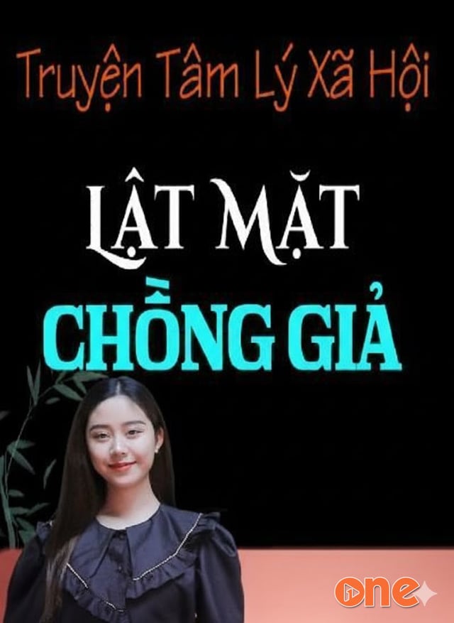 Lật Mặt Chồng Giả