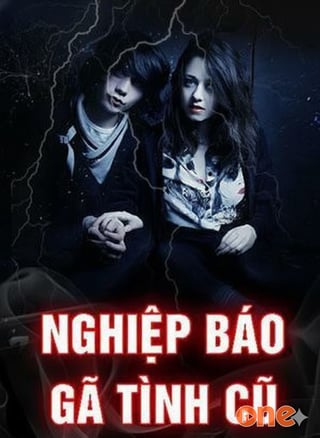 Nghiệp Báo Gã Tình Cũ