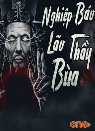 Nghiệp Báo Lão Thầy Bùa