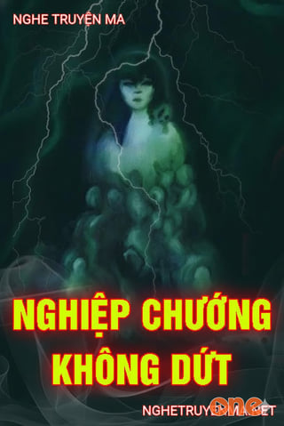 Nghiệp Chướng Không Dứt