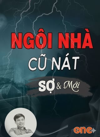 Ngôi Nhà Cũ Nát