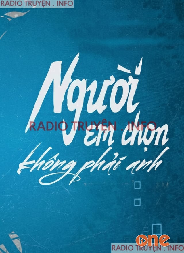 Người Em Chọn Không Phải Anh