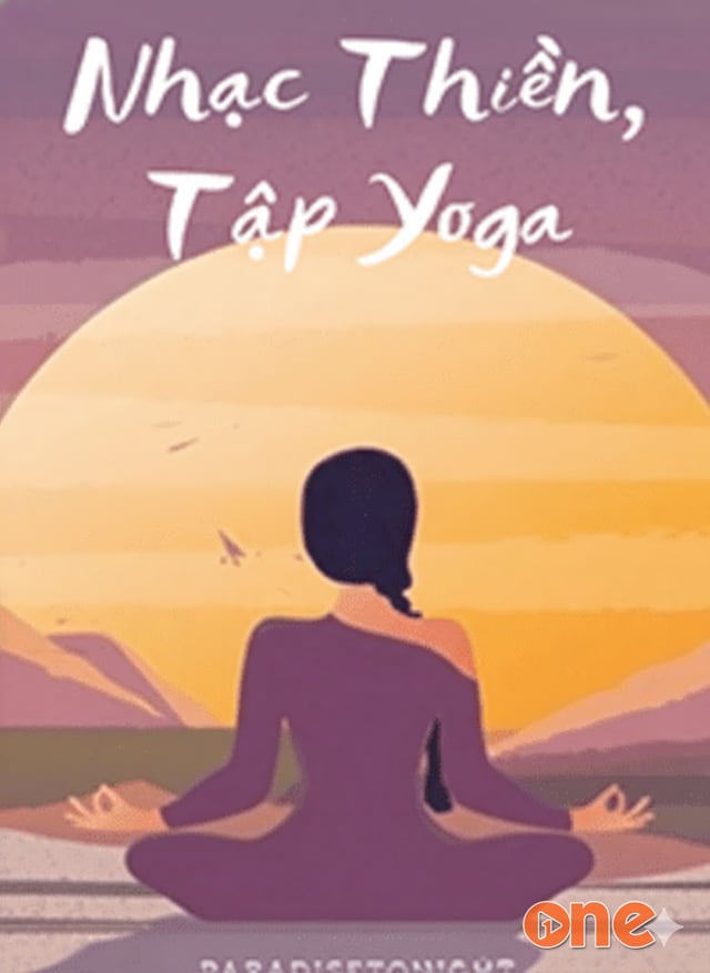 Nhạc Thiền, Tập Yoga 3