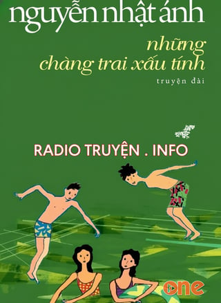 Những Chàng Trai Xấu Tính