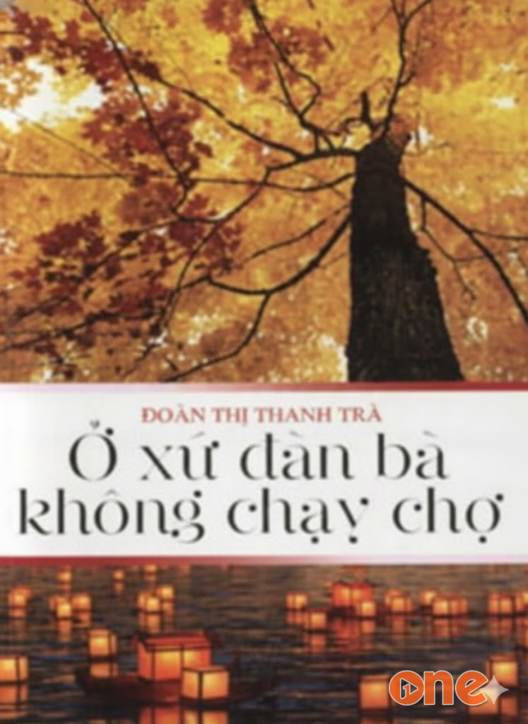 Ở Xứ Đàn Bà Không Chạy Chợ