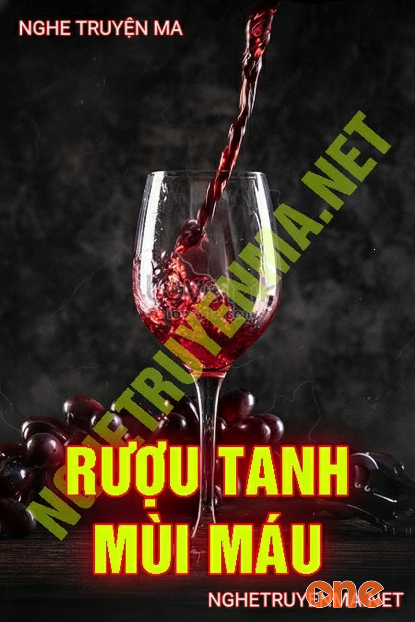 Rượu Tanh Mùi M.áu
