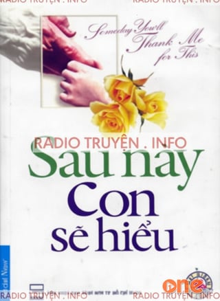 Sau Này Con Sẽ Hiểu