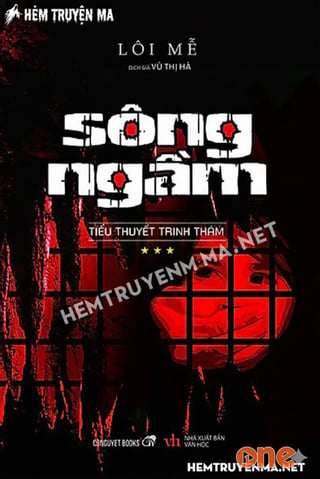 Sông Ngầm - Truyện Trinh Thám Kinh Dị