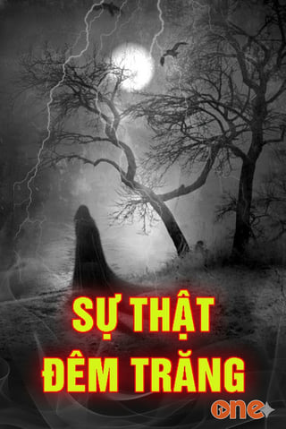 Sự Thật Đêm Trăng